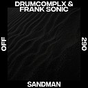 Drumcomplex Frank Sonic - Sandman