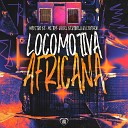 Mc Toy Dj Bel Bertinelli Maestro B feat DJ L oSheik Love… - Locomotiva Africana
