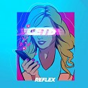 Reflex - Сеть Электронная любовь