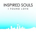 Inspired Souls - I Found Love Ruffault s Memory Edit