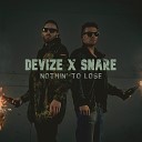 Devize - Nothin to Lose