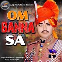 Bablu Ankiya Happy Singh - Om Banna Sa
