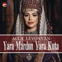 Alla Levonyan - Yara Mardun Yara Kuta Piano
