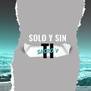 Sacro V - Solo y Sin Ti
