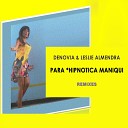 DeNovia Leslie Almendra - Para Hipnotica Maniqui Dance House Remix