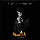 Yusufxon Nurmatov - Maktab Cover