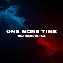 We Are Verified - One More Time Trap Instrumental
