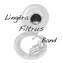 Ling ra Filtrus Band - St James Infirmary