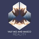 Valy Mo Masco - Reality Extended Mix