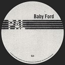 Baby Ford - Make Your Own Sunshine