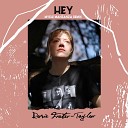 Rosie Frater Taylor - Hey Myele Manzanza Remix