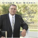 Stephen Ray Nichols The Nichols Family - There Is a Place by Me