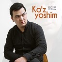Bunyod Botirov - Ko z yoshim