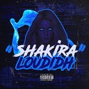 Loud Idh - Shakira