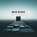 Artur Kutuzov - Trip to Nowhere
