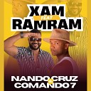Nando Cruz feat Comando 7 - Xamramram