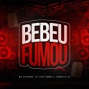 Mc Diguinho Yago Gomes Jhonatta DJ - Bebeu Fumou