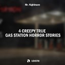 Mr Nightmare - Gas Station Horror Stories Pt 11