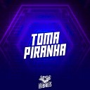 MC Caio da VM Mc Lobinho DJ W7 OFICIAL MAAX… - Toma Piranha