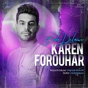 Karen Forouhar - Babe Delam