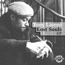 Tony Lionni - Try My Love