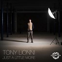 Tony Lionni - Keep Me Hanging On