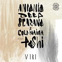 Antonio Deep Scarano Cole Naima feat Toshi - Viki Original Roots Mix