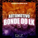 DJ Myzen MC VTEZIN ORIGINAL MC LKZN - Automotivo Bonde do Lk