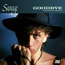 Savage - Goodbye Index 1 Remix