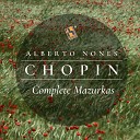 Alberto Nones - Mazurkas Op 41 No 3 in A Flat Major…