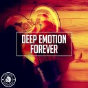 Deep Emotion - Forever Radio Edit