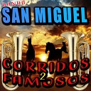 Banda San Miguel - Corrido de los Perez