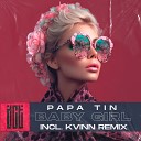 Papa Tin Kvinn - Baby Girl Kvinn Remix