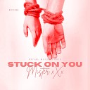 Mister xXx Royal Music Paris - Stuck On You Instrumental