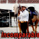 El Incomparable de Sinaloa - Ni en Defensa Propia