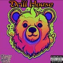 Crazy Dogg - Drill House