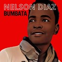 Nelson Diaz - El Bumbata Extended Mix