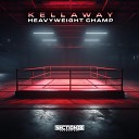 Kellaway - Take Me There