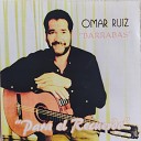 OMAR RUIZ BARRABAS - Zamba de los Mineros Cover