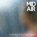 Mid Air - No More Lies