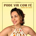 Gisele De Santi - Pode Vir Com F Ac stico