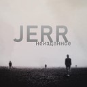 Jerr - Ледниковый период