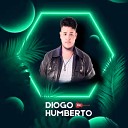 Diogo Humberto - E Com Ela Que Eu Vou Ficar