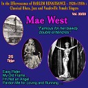 Mae West - I m an Occidental Woman in an Oriental Mood