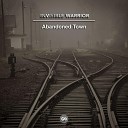 Invisible Warrior - Abandoned Town