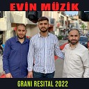 Evin M zik feat Musa Evin - Grani Resital 2022 Dawet