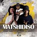 Richie Teanet C Boy Teanet feat Janisto - Matshidiso