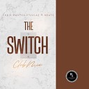 ChrisCarter Vugar M Beats - The Switch