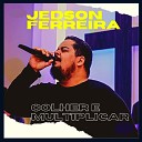 JEDSON FERREIRA - Do Secreto para o Secreto