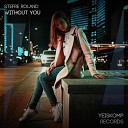 Stefre Roland - Without You
